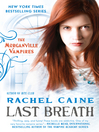 Last Breath (eBook): The Morganville Vampires Series, Book 11